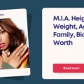 M.I.A. Height, Weight, Age, Family, Bio & Net Worth