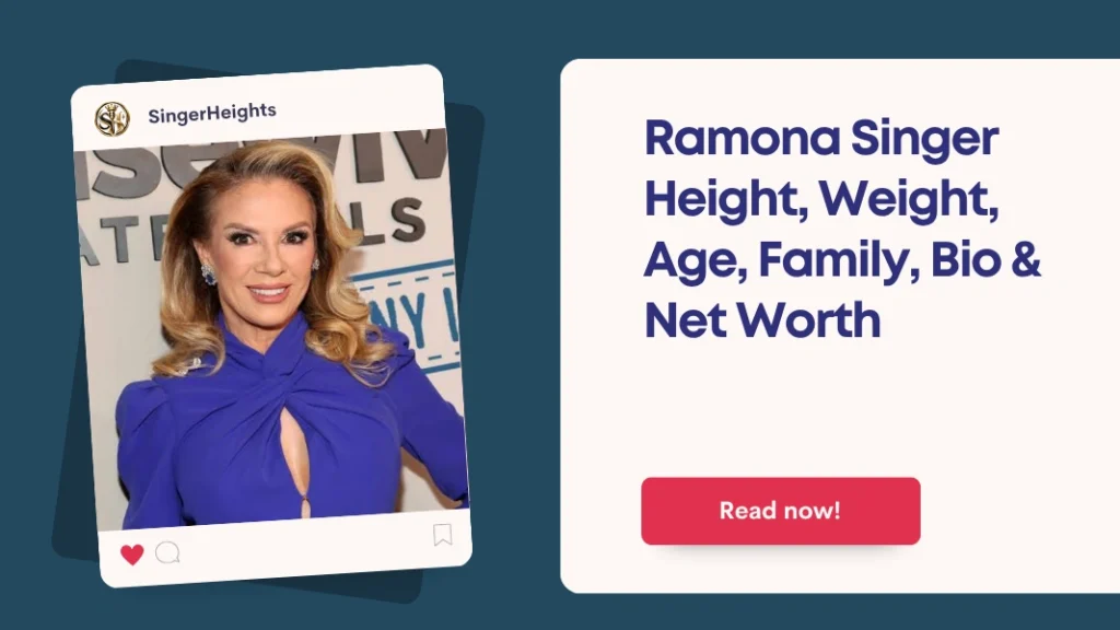 Ramona Singer Height