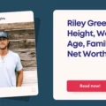 Riley Green Height